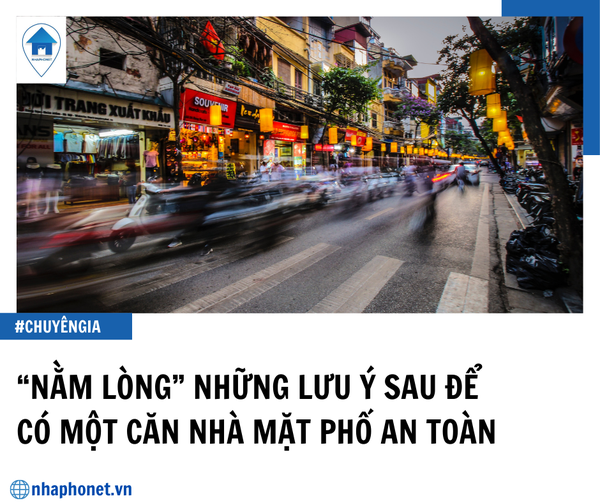 “NẰM LÒNG” NHỮNG LƯU Ý SAU ĐỂ CÓ MỘT CĂN NHÀ MẶT PHỐ AN TOÀN 6 275502791_129306696307065_2500823619947999862_n