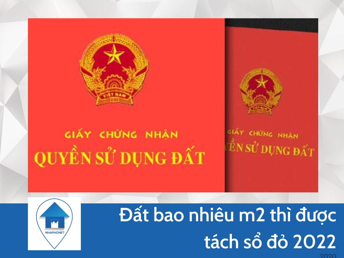dat bao nhieu m2 thi duoc tach so do