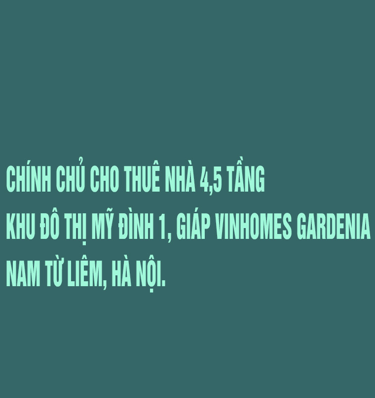 CHO THUÊ NHÀ 4,5 TẦNG KHU ĐÔ THỊ MỸ ĐÌNH 1, GIÁP VINHOMES GARDENIA, NAM TỪ LIÊM
