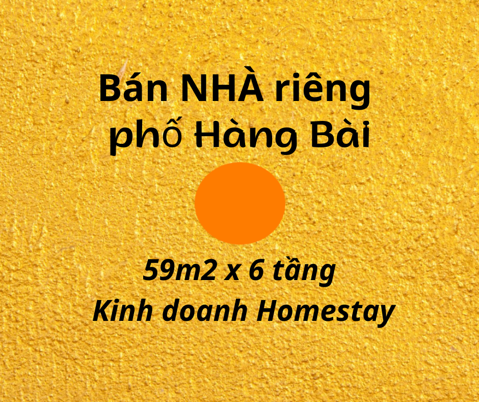 Homestay 6 tầng, Hàng Bài, ngõ rộng vào 50m, 59m2, thương lượng chính chủ