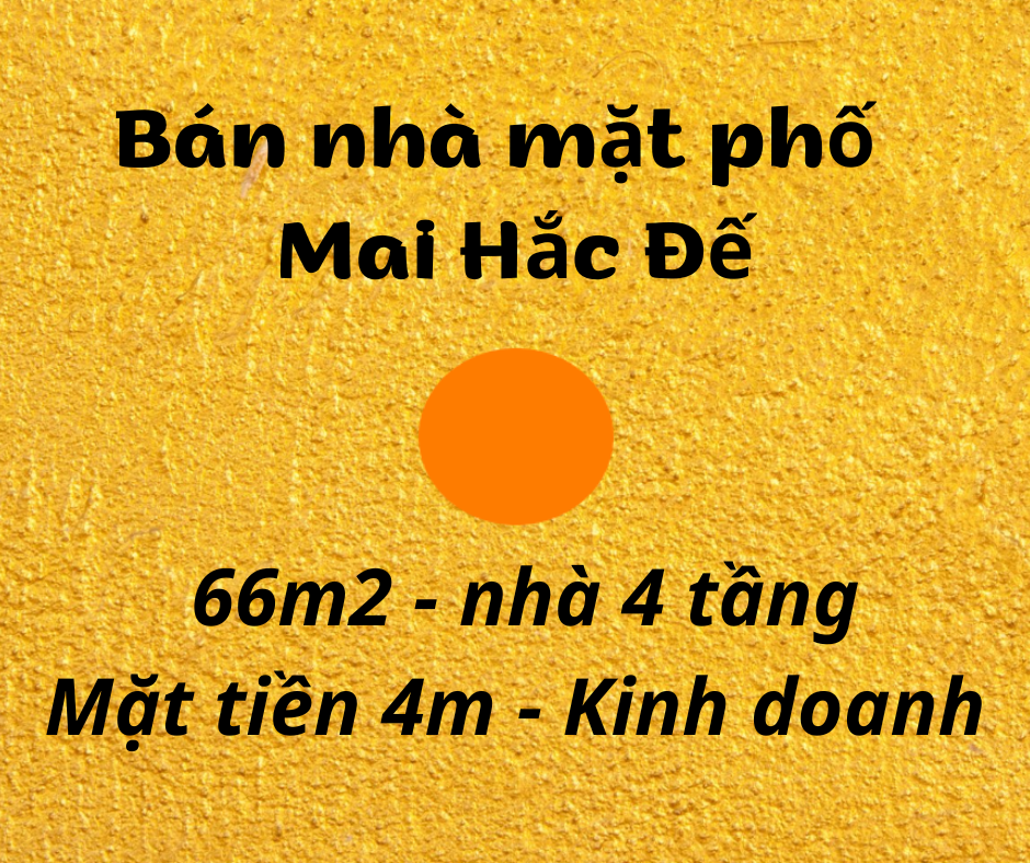 Bán nhà mặt phố Mai Hắc Đế, Hai Bà Trưng, Hà Nội, 66m2 x 4 tầng, mặt tiền 4m