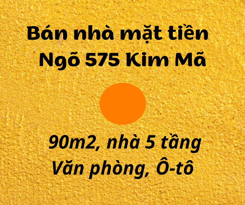 Bán nhà mặt tiền ngõ 575 Kim Mã, gần hồ Ngọc Khánh, ô tô đỗ cửa, văn phòng
