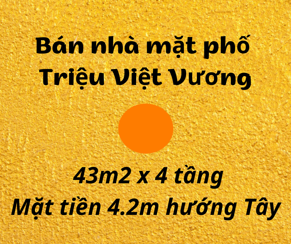 Bán nhà mặt phố Triệu Việt Vương, mặt tiền 4.2m hướng Tây, gần vincom