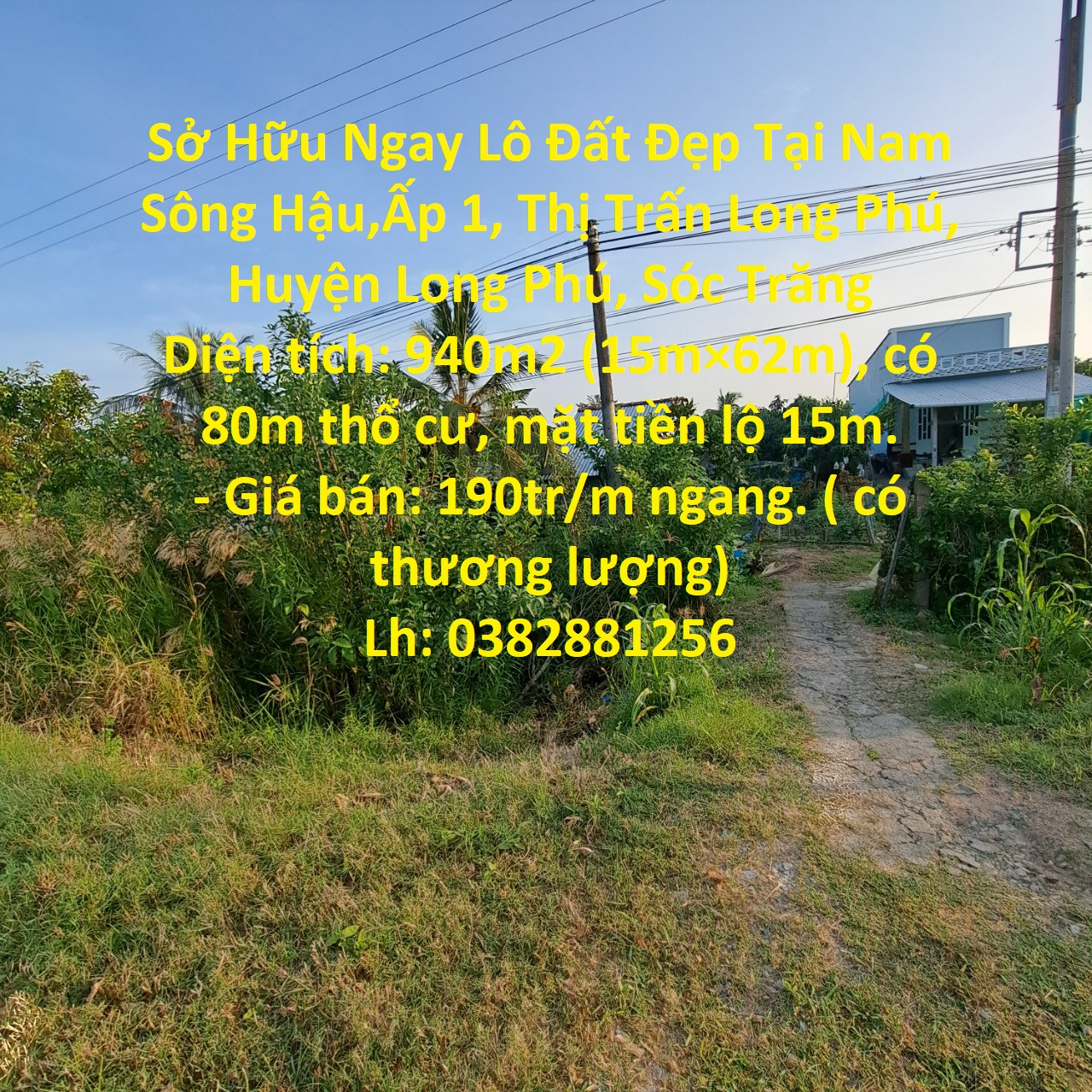 Sở Hữu Ngay Lô Đất Đẹp Tại Nam Sông Hậu,Ấp 1, Thị Trấn Long Phú, Huyện Long Phú, Sóc Trăng