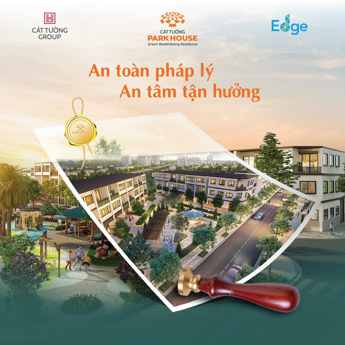AN TOÀN PHÁP LÝ - AN TÂM TẬN HƯỞNG CÁT TƯỜNG PARK HOUSE