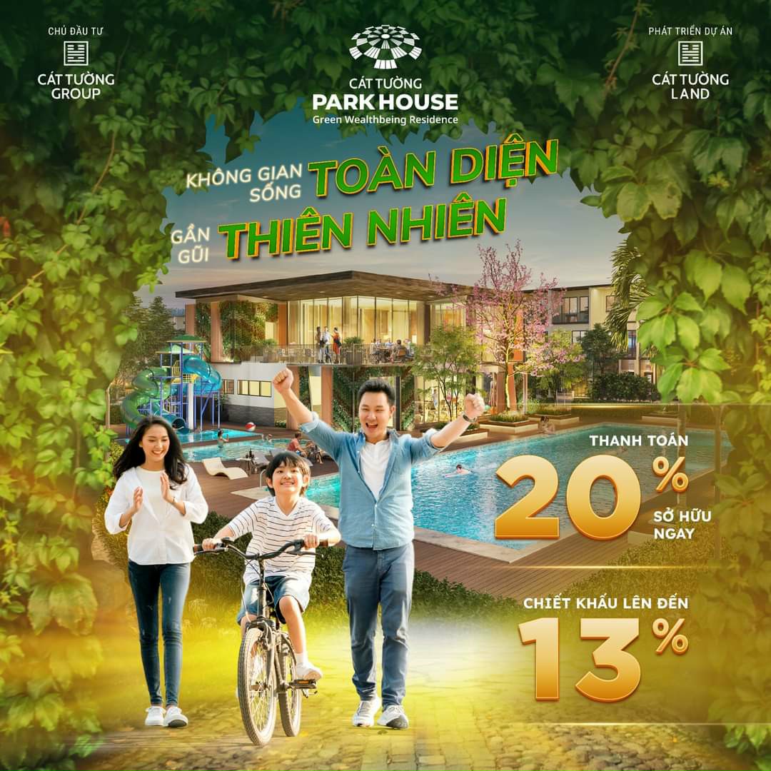 KHÔNG GIAN SỐNG GẦN GŨI THIÊN NHIÊN TẠI CÁT TƯỜNG PARK HOUSE