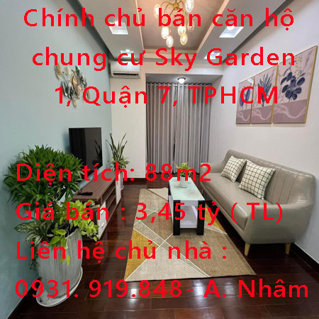 Chính chủ bán căn hộ chung cư Sky Garden 1, Quận 7, TPHCM