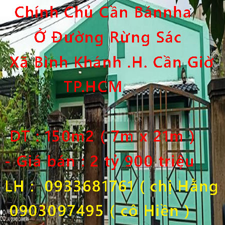 Chính Chủ Cần Bán nhà Ở Đường Rừng Sác - Xã Bình Khánh - Huyện Cần Giờ - TP.HCM
