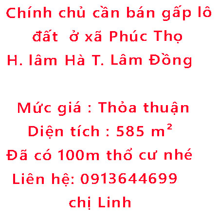Chính chủ cần bán gấp lô đất 585m2 ở xã Phúc Thọ, huyện lâm Hà giá rẻ