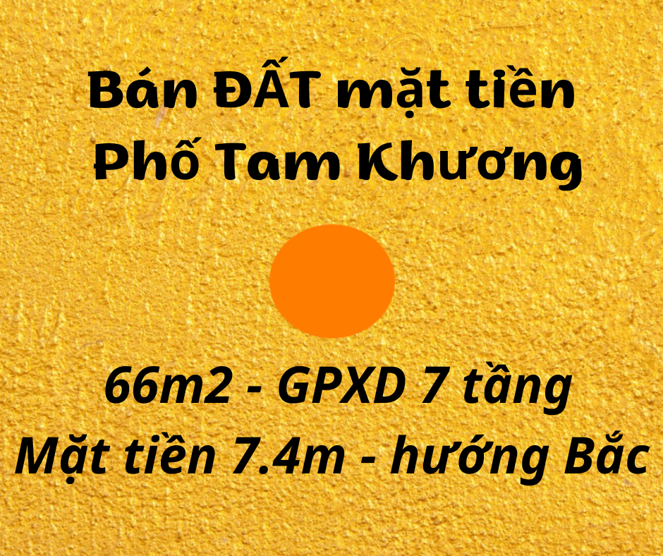 Bán Đất mặt phố Tam Khương, Đống Đa, Hà Nội, 66m2 mặt tiền đẹp 7.39m