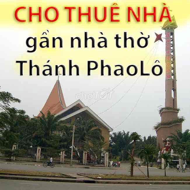 Nhà VIP cho thuê gần Nhà Thờ Thánh Phaolô Bình Tân , nhà đẹp mới xây