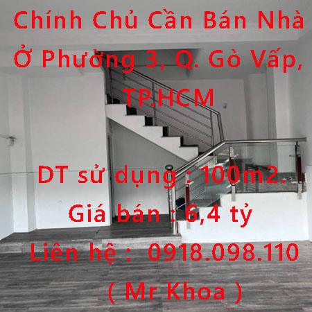 Chính Chủ Cần Bán Nhà Ở Phường 3, Quận Gò Vấp, TP.HCM
