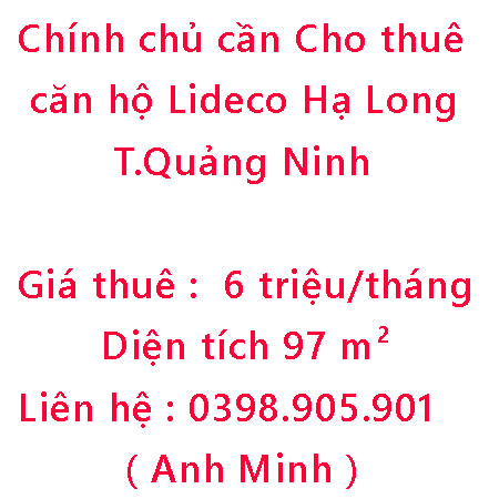 Chính chủ cần Cho thuê căn hộ Lideco Hạ Long Quảng Ninh