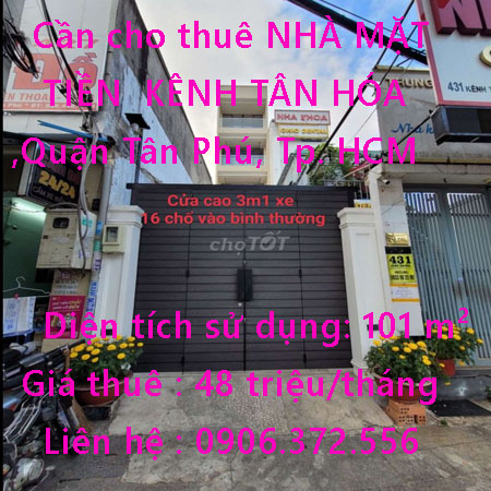 Cần cho thuê NHÀ MẶT TIỀN 101m2 KÊNH TÂN HÓA,Quận Tân Phú, Tp Hồ Chí Minh