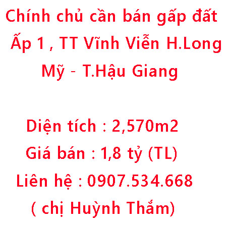 Chính chủ cần bán gấp đất Huyện Long Mỹ - Hậu Giang