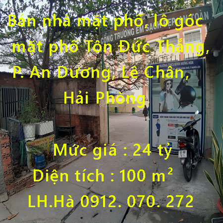Bán nhà mặt phố, lô góc mặt phố Tôn Đức Thắng, quận Lê Chân Hải Phòng