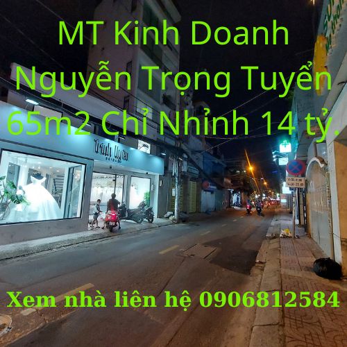 Bán Nhà Mặt Tiền Kinh Doanh Phú Nhuận 65m2 Chỉ Nhỉnh 14 tỷ Đường Nguyễn Trọng Tuyển