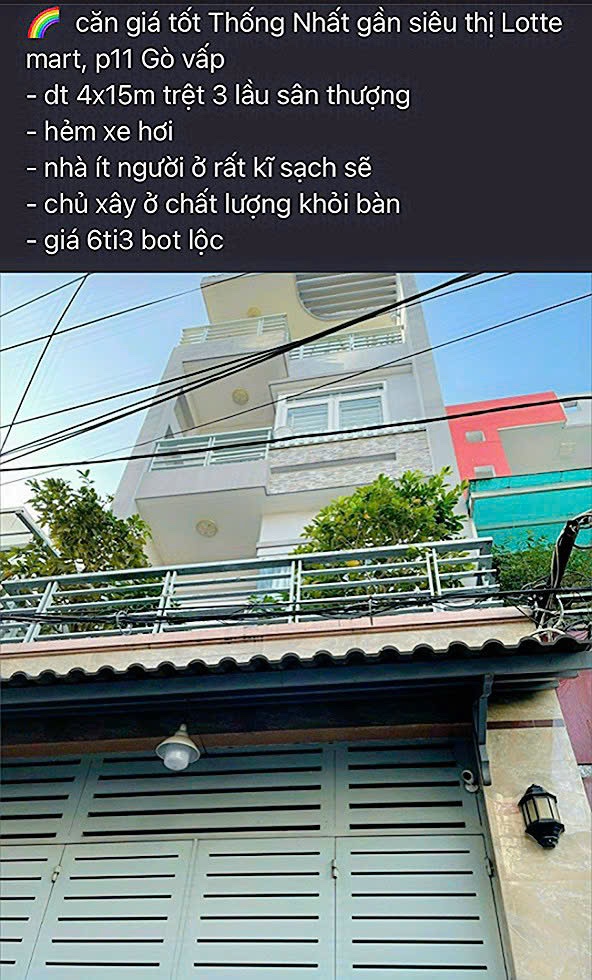 Chính chủ cần bán nhà đẹp , Đường Thống Nhất p11 , quận Gò VấpDiện tích 4x15m . Nhà 1 trệt, 3lầu , 4 phòng ngủ,