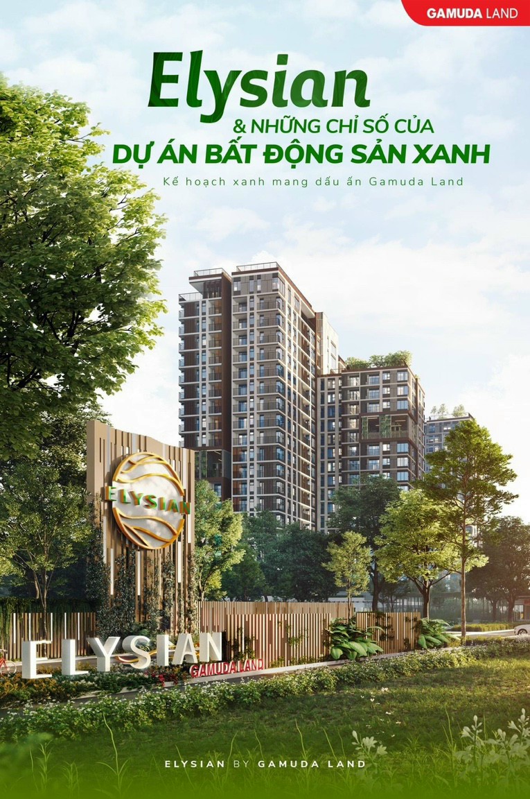 ELYSIAN MỘT DỰ ÁN BẤT ĐỘNG SẢN XANH ĐÚNG NGHĨA “Xanh”