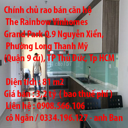 Chính chủ rao bán căn hộ The Rainbow Vinhomes Grand Park Q.9 Nguyễn Xiển, Phường Long Thạnh Mỹ (Quận 9 cũ), Thành phố