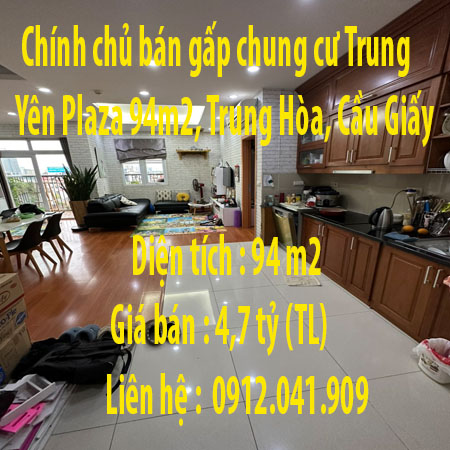 Chính chủ bán gấp chung cư Trung Yên Plaza 94m2, Trung Hòa, Cầu Giấy