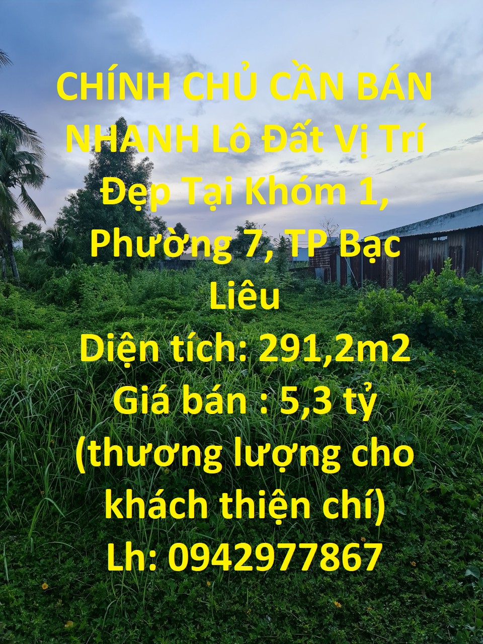 CHÍNH CHỦ CẦN BÁN NHANH Lô Đất Vị Trí Đẹp Tại Khóm 1, Phường 7, TP Bạc Liêu