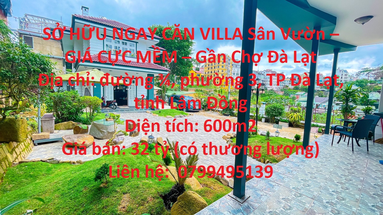 SỞ HỮU NGAY CĂN VILLA Sân Vườn – GIÁ CỰC MỀM – Gần Chợ Đà Lạt