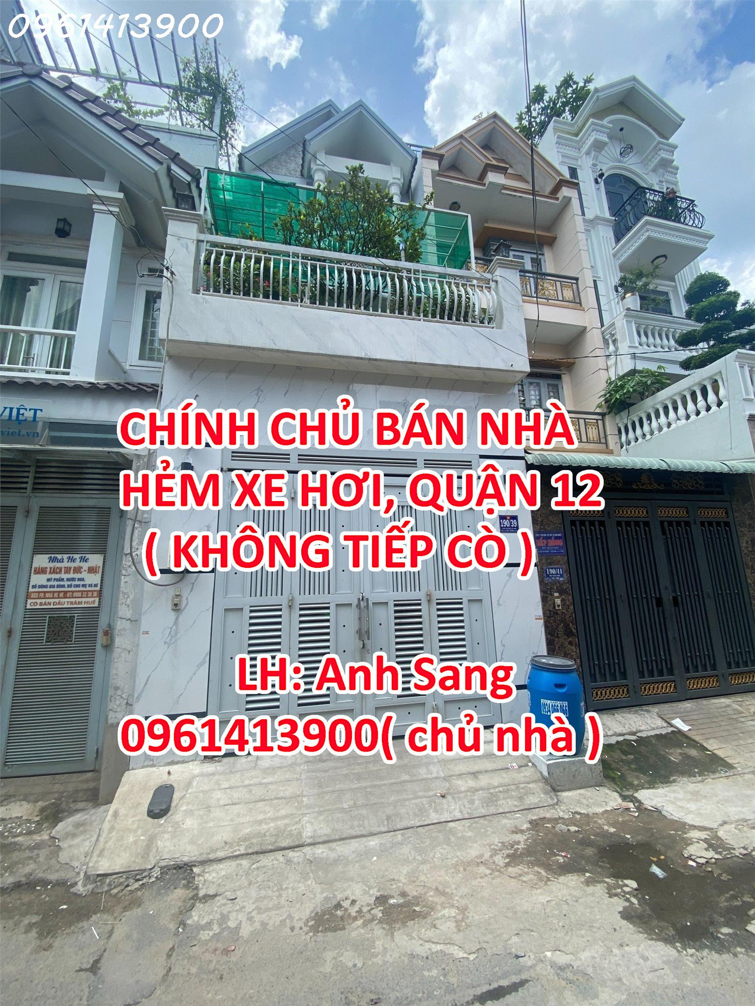 CHÍNH CHỦ BÁN NHÀ , HẺM XE HƠI, QUẬN 12 ( KHÔNG TIẾP CÒ )