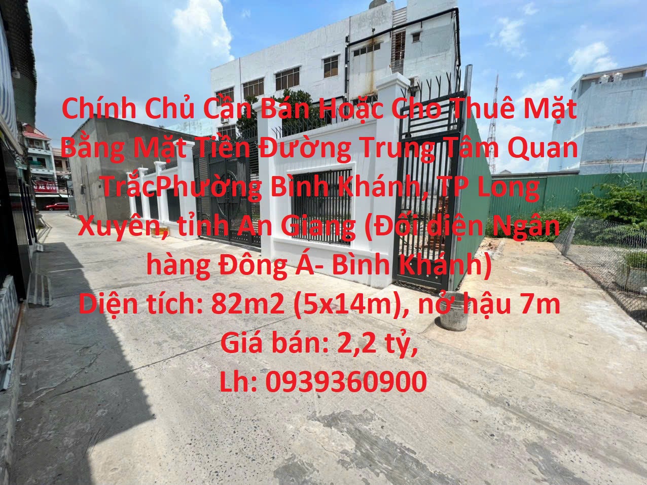 Chính Chủ Cần Bán Hoặc Cho Thuê Mặt Bằng Mặt Tiền Đường Trung Tâm Quan Trắc, An Giang