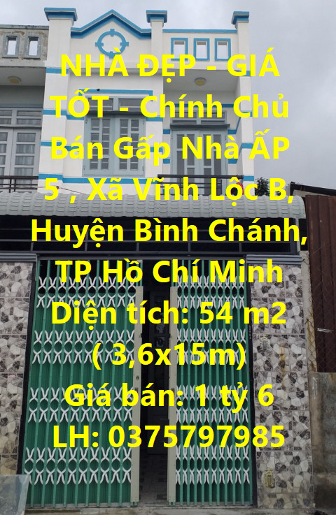 NHÀ ĐẸP - GIÁ TỐT - Chính Chủ Bán Gấp Nhà Xã Vĩnh Lộc B, Huyện Bình Chánh, TP Hồ Chí Minh