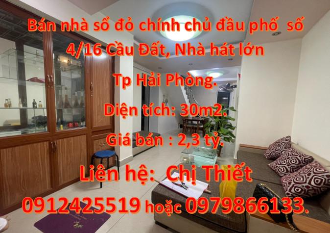 Bán nhà sổ đỏ chính chủ đầu phố số 4/16 Cầu Đất, Nhà hát lớn Tp Hải Phòng.