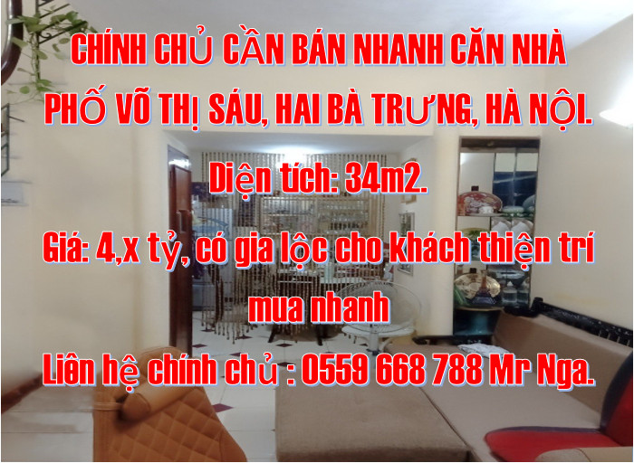 CHÍNH CHỦ CẦN BÁN NHANH CĂN NHÀ PHỐ VÕ THỊ SÁU, HAI BÀ TRƯNG, HÀ NỘI.