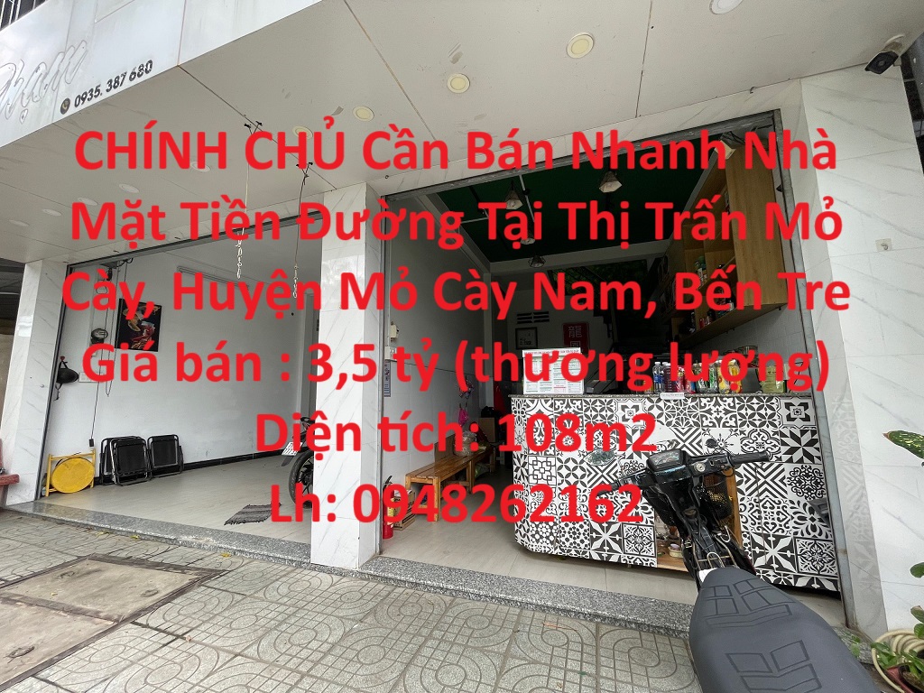 CHÍNH CHỦ Cần Bán Nhanh Nhà Mặt Tiền Đường Tại Thị Trấn Mỏ Cày, Huyện Mỏ Cày Nam, Bến Tre.