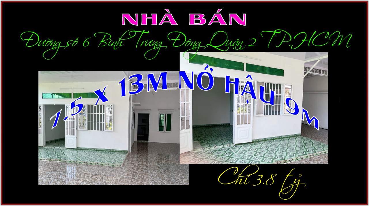 Nhà Sài Gòn gia rẻ 7.5 x 13m nở hậu 9m Bình Trưng Đông Q2 TP.HCM.