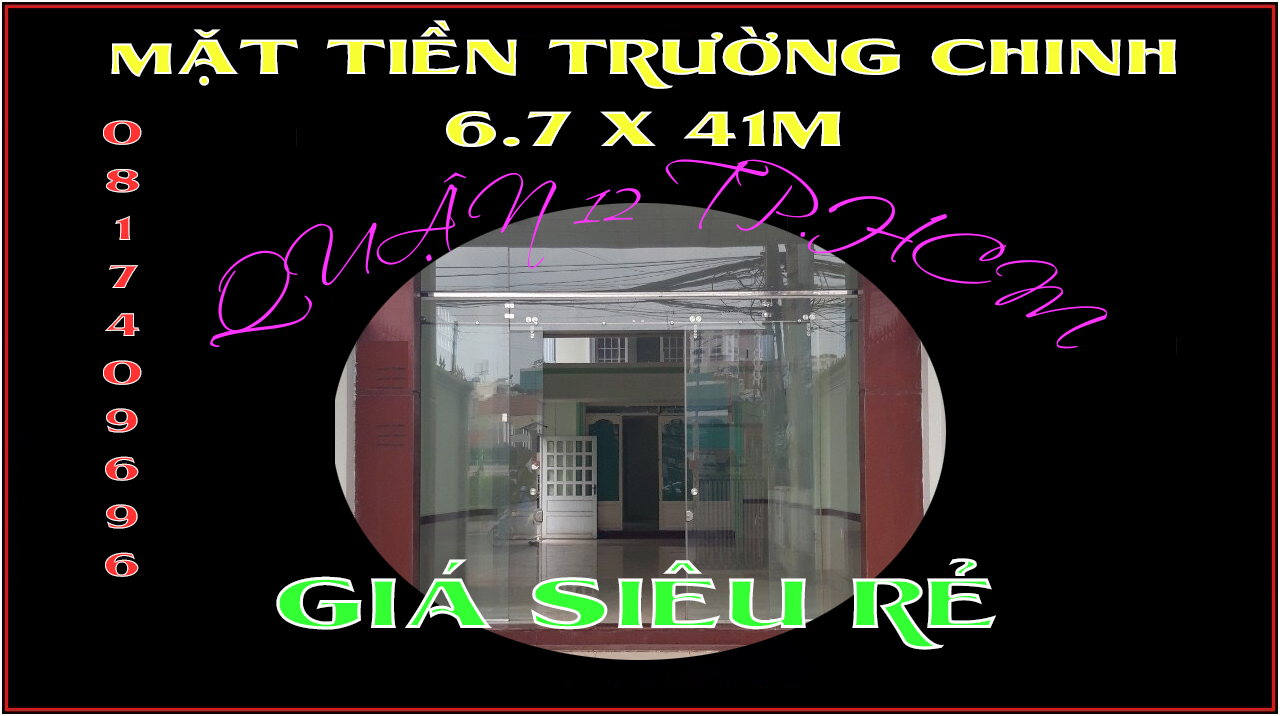 Nhà mặt tiền Trường Chinh 6.7 x 41m TP.HCM chỉ 23.9 tỷ.
