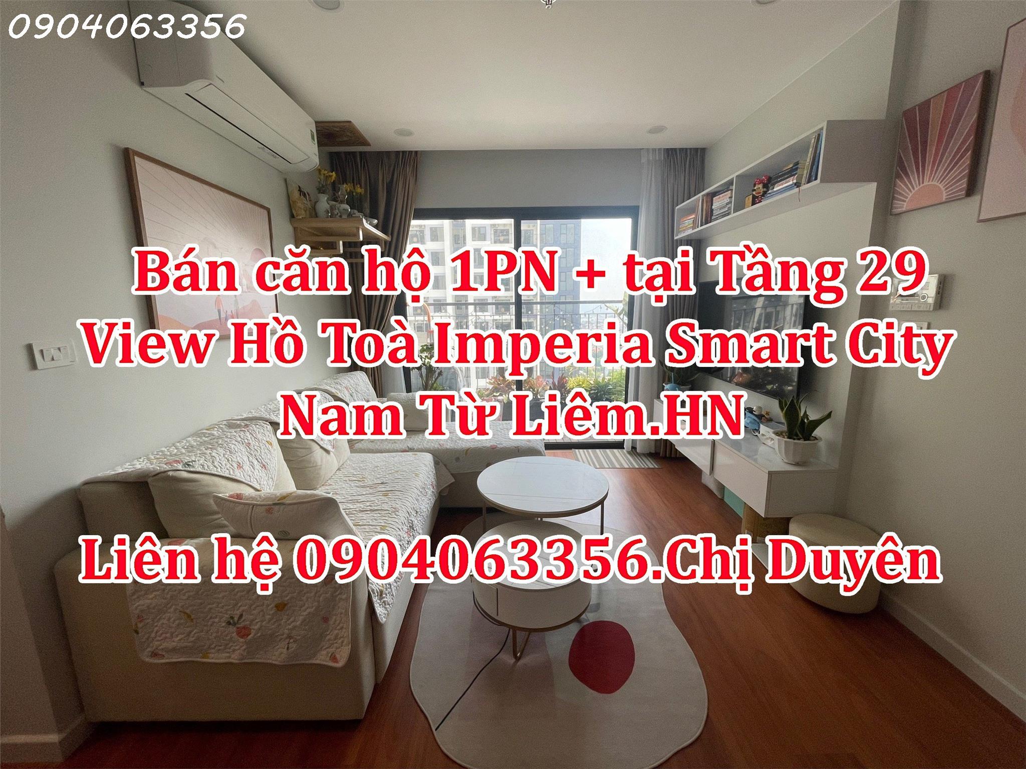 Bán căn hộ 1PN + tại Tầng 29 View Hồ Toà Imperia Smart City.
