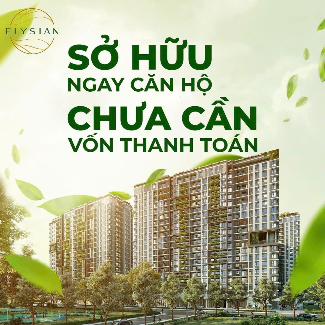 Elysian sở hữu ngay căn hộ chưa cần vốn thanh toán ️