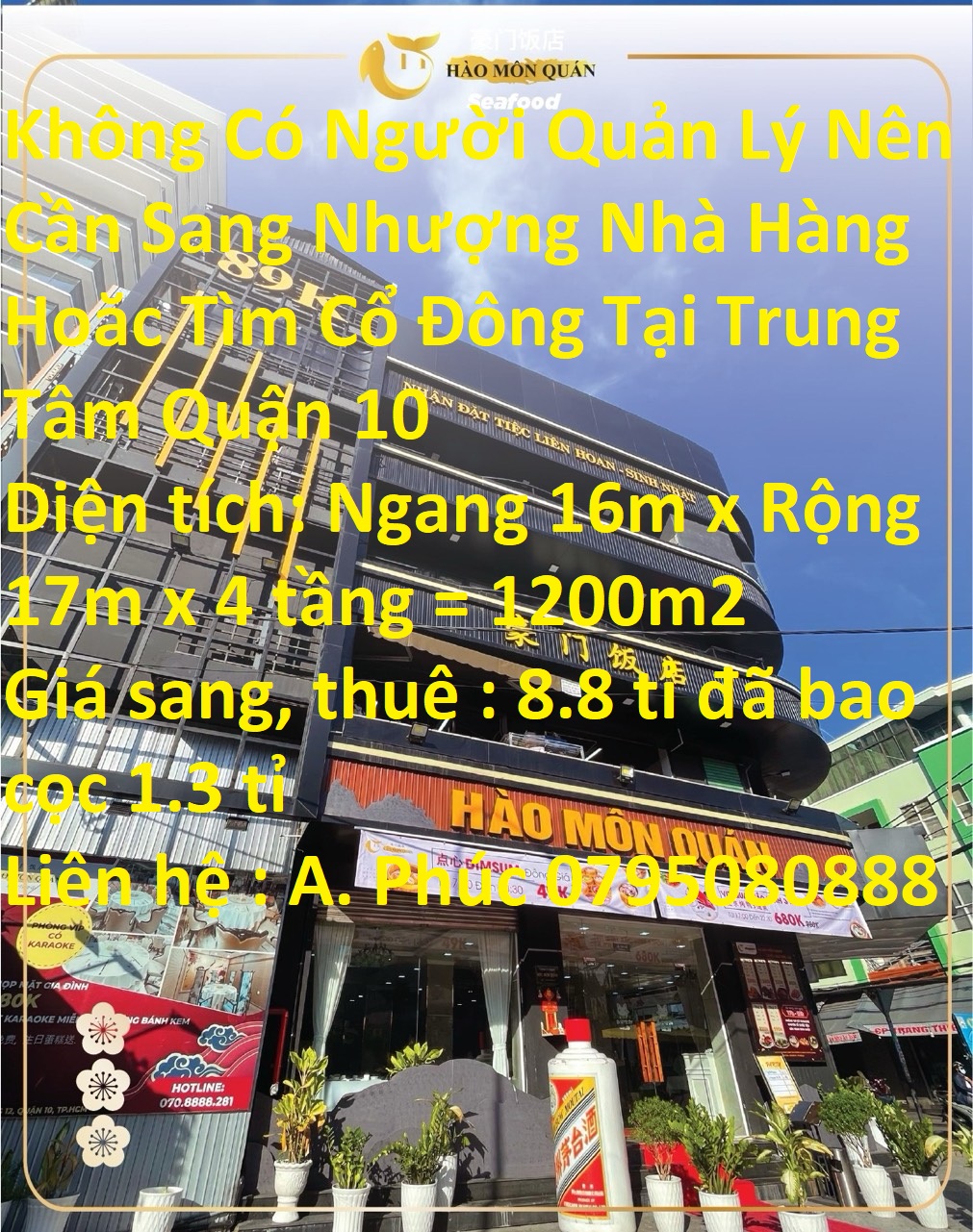 Không Có Người Quản Lý Nên Cần Sang Nhượng Nhà Hàng Hoăc Tìm Cổ Đông Tại Trung Tâm Quận 10