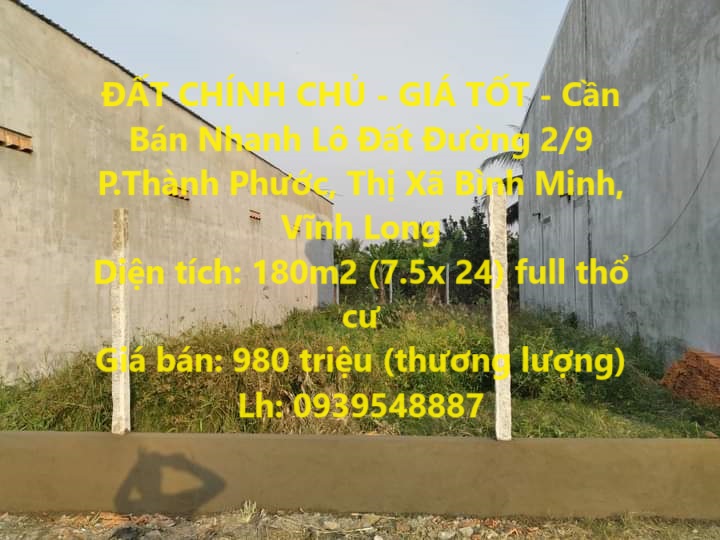 ĐẤT CHÍNH CHỦ - GIÁ TỐT - Cần Bán Nhanh Lô Đất Đường 2/9 P.Thành Phước, Thị Xã Bình Minh, Vĩnh Long