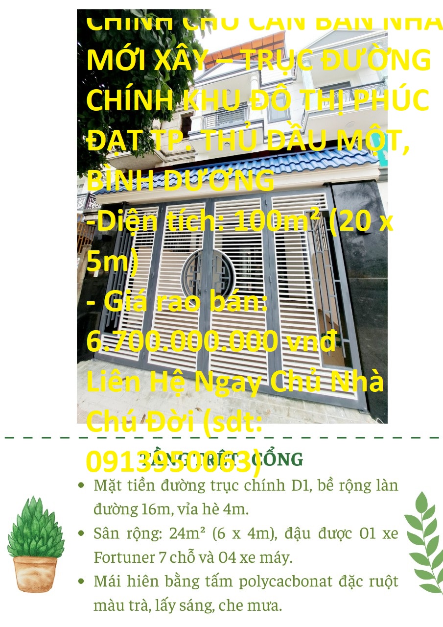 Chính chủ bán nhà xây mới đường chính khu đô thị PHÚC ĐẠT TP. THỦ DẦU MỘT, BÌNH DƯƠNG