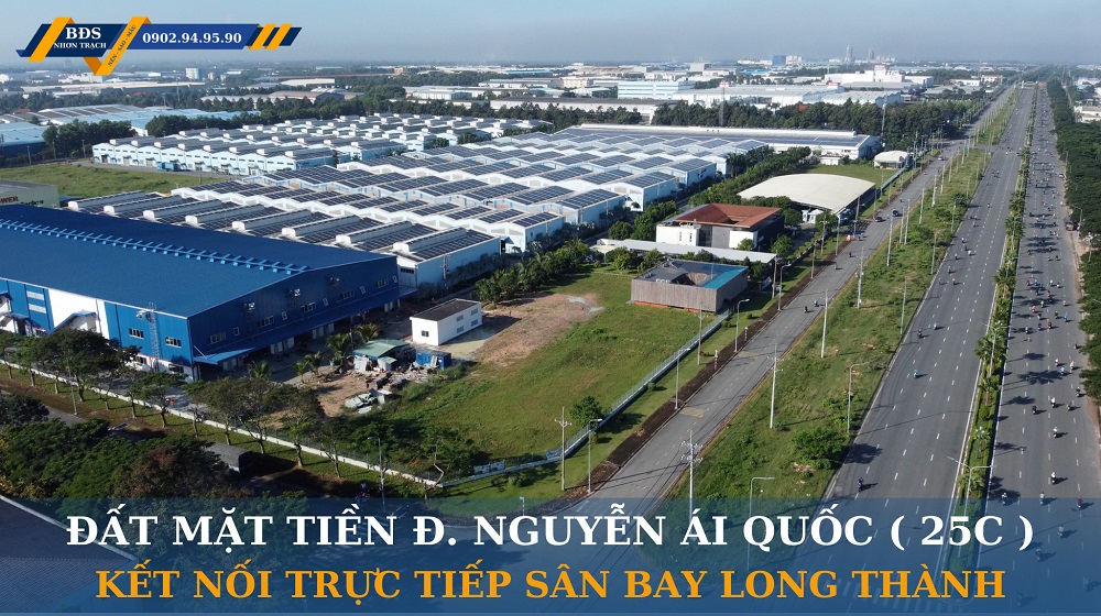 BÁN ĐẤT MẶT TIỀN ĐƯỜNG 25C NHƠN TRẠCH - DÀNH CHO NHÀ ĐẦU TƯ KINH DOANH DỊCH VỤ KHO BÃI LOGISTICS
