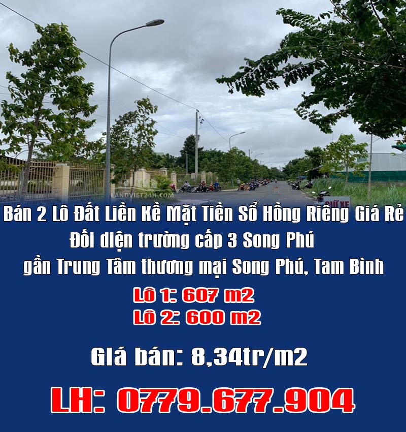 Bán 2 Lô Đất Liền Kề Mặt Tiền Sổ Hồng Riêng Giá Rẻ; Đối diện trường cấp 3 Song Phú