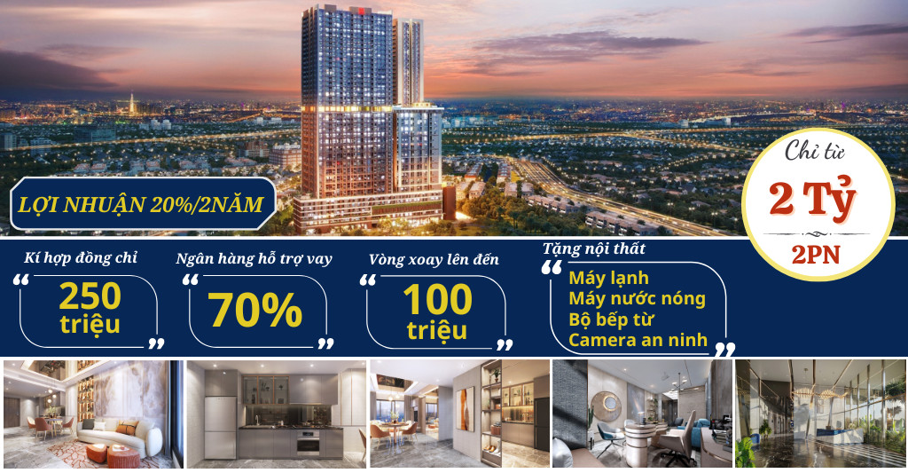 Chỉ với 400tr sở hữu ngay căn hộ 2PN, bàn giao full nội thất cao cấp liền kề đại lộ Phạm Văn Đồng