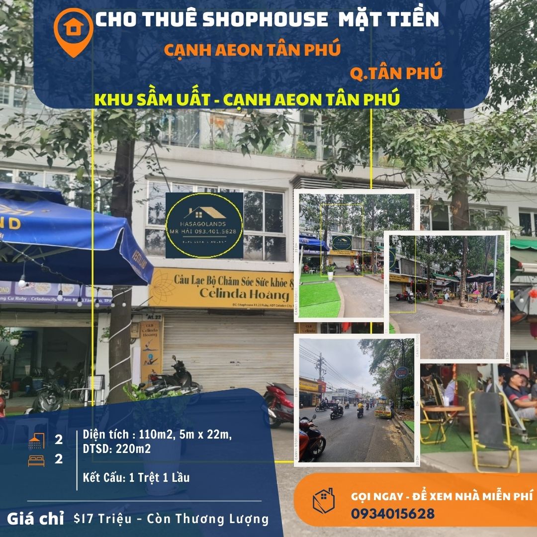 Cho thuê SHOPHOUSE 110m2, 1 LẦU , 17 triệu, cạnh AEON Tân Phú
