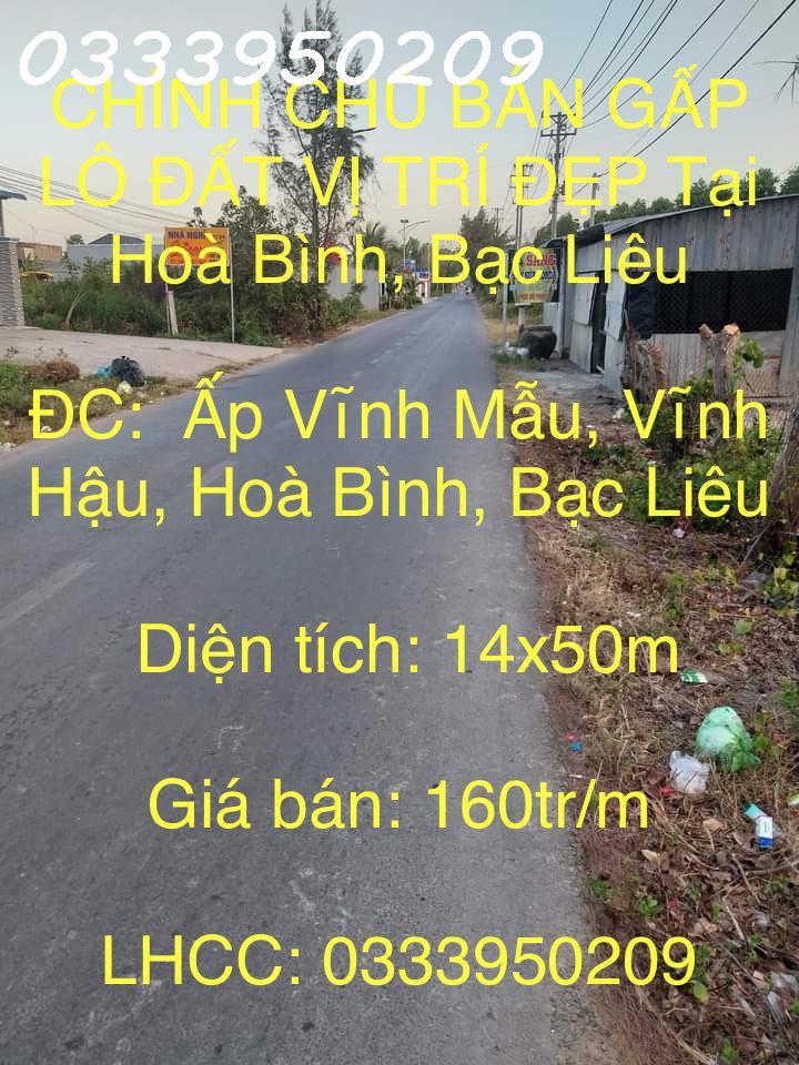 CHÍNH CHỦ BÁN GẤP LÔ ĐẤT VỊ TRÍ ĐẸP Tại Hoà Bình, Bạc Liêu