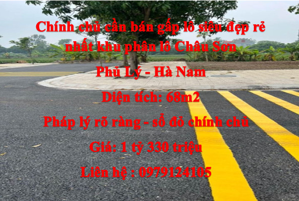 Chính chủ cần bán gấp lô siêu đẹp rẻ nhất khu phân lô Châu Sơn, Phủ Lý, Hà Nam