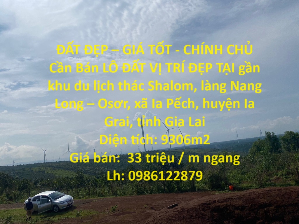 ĐẤT ĐẸP – GIÁ TỐT - CHÍNH CHỦ Cần Bán LÔ ĐẤT VỊ TRÍ ĐẸP TẠI xã IA Pếch, huyện IAGRAI, tỉnh Gia Lai