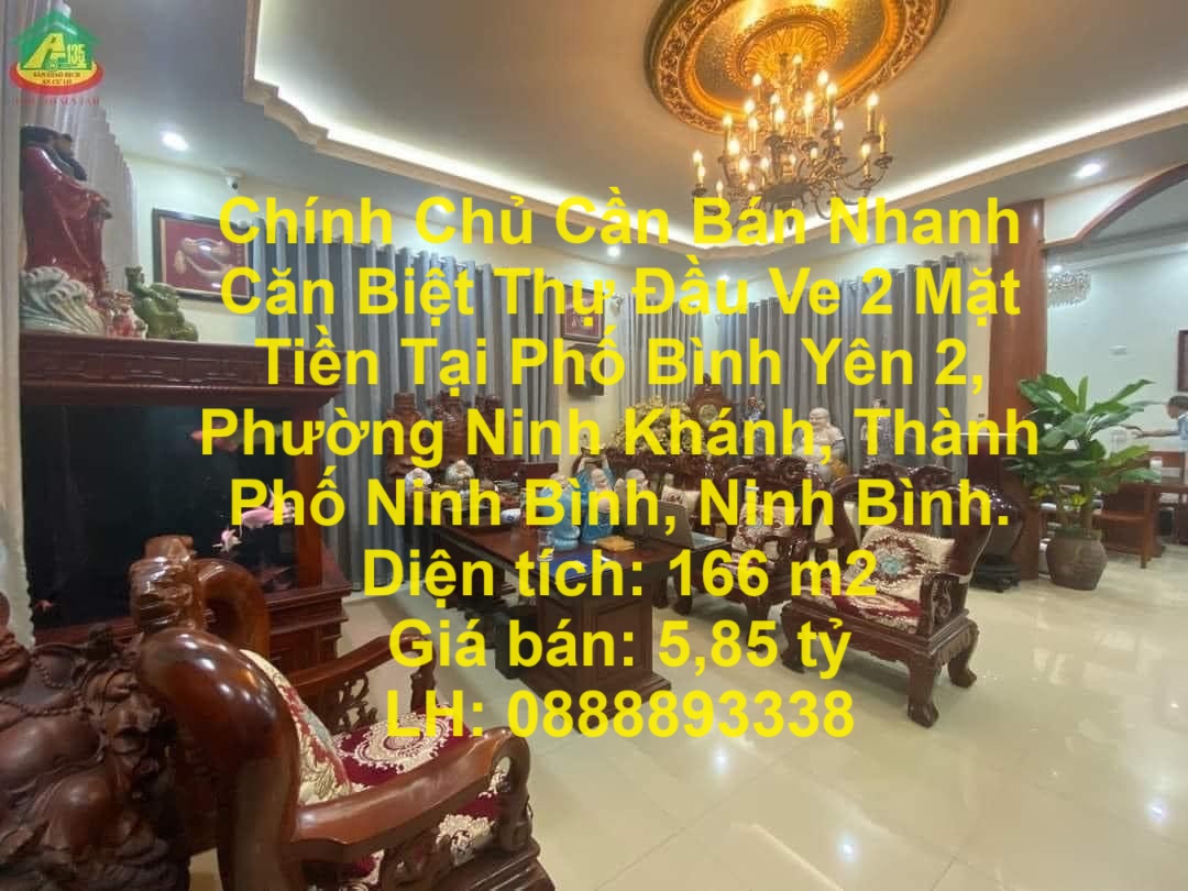 Chính Chủ Cần Bán Nhanh Căn Biệt Thự Đầu Ve 2 Mặt Tiền Tại Phường Ninh Khánh, TP Ninh Bình.