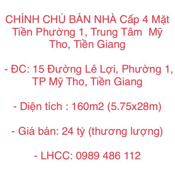 CHÍNH CHỦ BÁN NHÀ Cấp 4 Mặt Tiền Phường 1, Trung Tâm Mỹ Tho, Tiền Giang