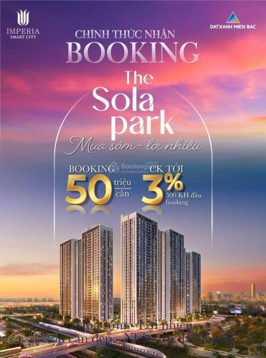 The Sola Park Smart City - MIK Group, chỉ cần vào tiền 10% giá trị căn hộ.Liên hệ booking đặt chỗ ngay !